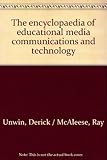 The encyclopaedia of educational media communications and technology