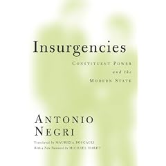 Insurgencies: Constituent Power and the Modern State