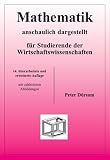 Mathematik - anschaulich dargestellt - für Studierende der Wirtschaftswissenschaften