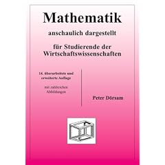 Mathematik - anschaulich dargestellt - f�r Studierende der Wirtschaftswissenschaften