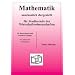 Mathematik - anschaulich dargestellt - f�r Studierende der Wirtschaftswissenschaften