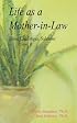 Life as a Mother-in-Law: Roles, Challenges, Solutions