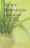 Life as a Mother-in-Law: Roles, Challenges, Solutions