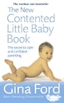The New Contented Little Baby Book: T...