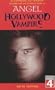 Hollywood Vampire: The Unofficial and Unauthorised Guide to Angel