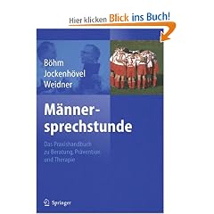 M�nnersprechstunde: Das Praxishandbuch zu Beratung, Pr�vention und Therapie