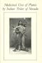Medicinal Uses of Plants by Indian Tribes of Nevada (Bioactive Plants, V. 1)