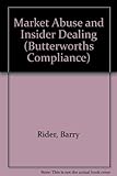 Market abuse and insider dealing