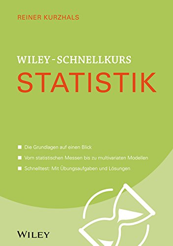 Wiley-Schnellkurs Statistik (Wiley Schnellkurs) (German Edition)