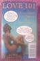 Love 101 : To Love Oneself Is the Beginning of a Lifelong Romance (The Life 101 Series)