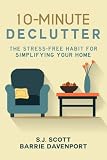 10-Minute Declutter: The Stress-Free Habit for Simplifying Your Home