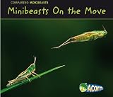 ISBN: 0431195021 - Minibeasts On the Move (Comparing Minibeasts)
