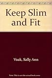Keep slim and fit