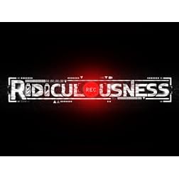 Ridiculousness