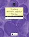 Teaching Second-Language Writing: Interacting with Text
