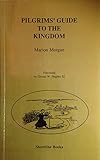 Pilgrims' guide to the Kingdom