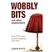 Wobbly Bits and Other Euphemisms: Over 3,000 Ways to Avoid Speaking Your Mind