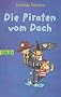 Schulanfangsaktion: Die Piraten vom Dach