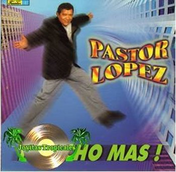 pastor lopez - Mucho Mas 1998 - Zortam Music