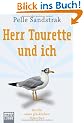 Herr Tourette und ich: Bericht eines gl�cklichen Menschen