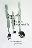 Responsible parents and parental responsibility
