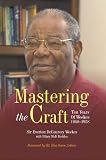 Mastering the Craft: Ten Years of Weekes 1948-195