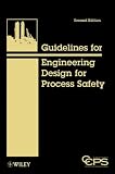 Guidelines for Engineering Design for Process Safety