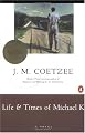 Life and Times of Michael K: A Novel