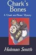 Chark's Bones: A 'Chark and Beane Mystery'