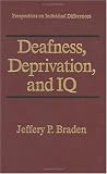 Deafness, Deprivation, and IQ