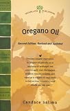 Oregano Oil: Nature's Answer to Bacterial, Viral, and Fungal Infection (Woodland Health)