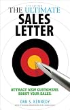 The Ultimate Sales Letter: Attract New Customers. Boost your Sales.