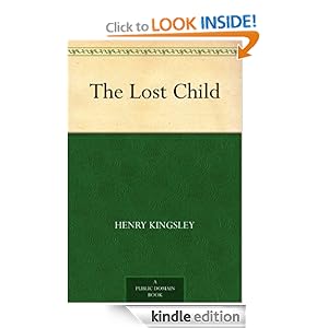 The lost child Henry Kingsley