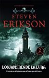 Los jardines de la luna / Gardens of the Moon (Malaz: El Libro De Los Caidos / Malaz: the Book of th