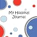 Books : My Hospital Journal