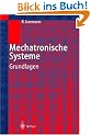 Mechatronische Systeme: Grundlagen