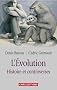 L'Evolution : Histoire et controverses