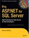 Pro ASP.NET for SQL Server: High Performance Data Access for Web
Developers