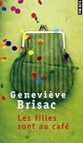 Les filles sont au caf� par Brisac