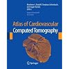 Atlas of Cardiovascular Computed Tomography