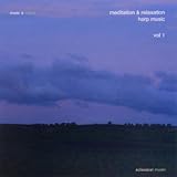 Meditation & Relaxation Harp Music Vol. 1