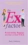 The Ex-factor