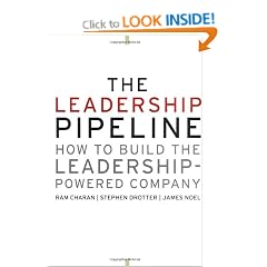 The Leadership Pipeline: How to Build the Leadership Powered Company (J-B US non-Franchise Leadership)