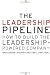 Image of The Leadership Pipeline: How to Build the Leadership Powered Company
