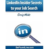 LinkedIn Insider Secrets to your Job Search