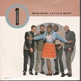 BIG BOY LITTLE BOY 7 INCH (7" VINYL 45) UK EPIC 1988