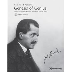 Ferdinand Porsche-Genesis of Genius, road racing and aviation innovation 1900 to 1933