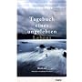 Tagebuch eines ungelebten Lebens: Roman
