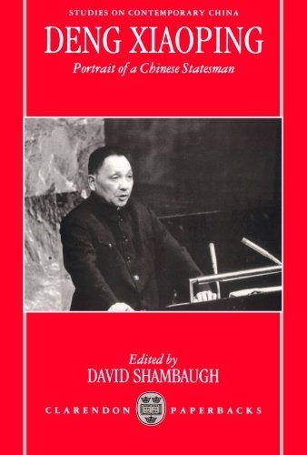 Deng Xiaoping: Portrait of a Chinese Statesman (Studies on Contemporary China) by Oxford University Press (1995-08-24)