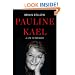 Pauline Kael: A Life in the Dark